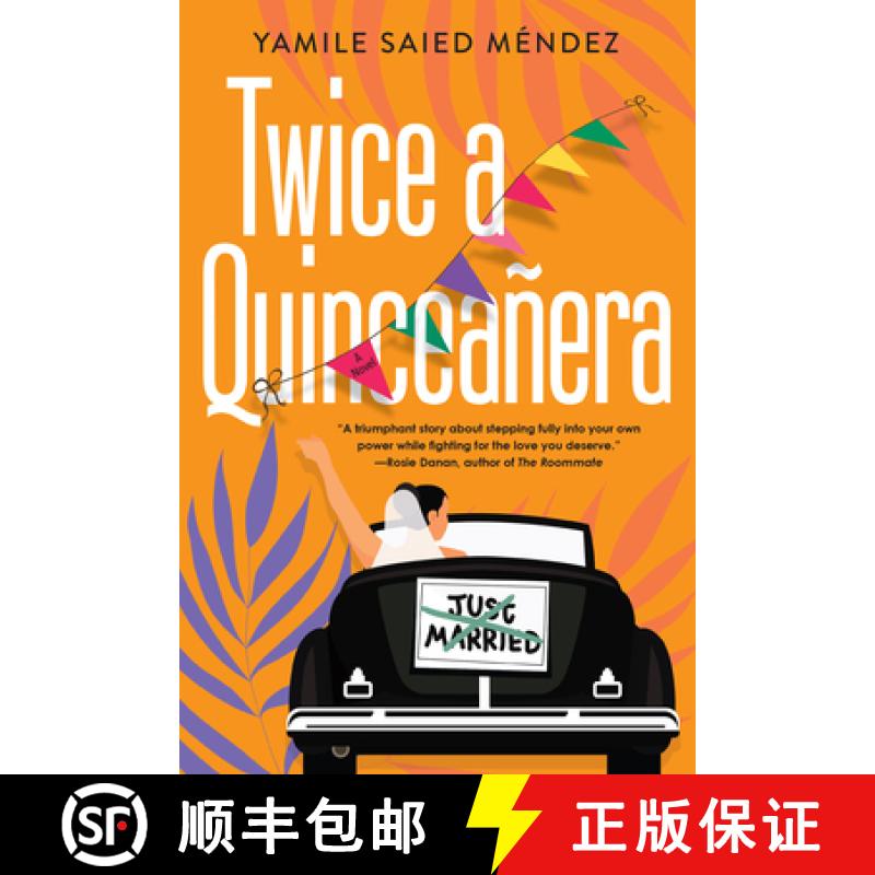 【3-4周达】Twice a Quinceañera: A Delightful Second Chance Romance [9781496737052]