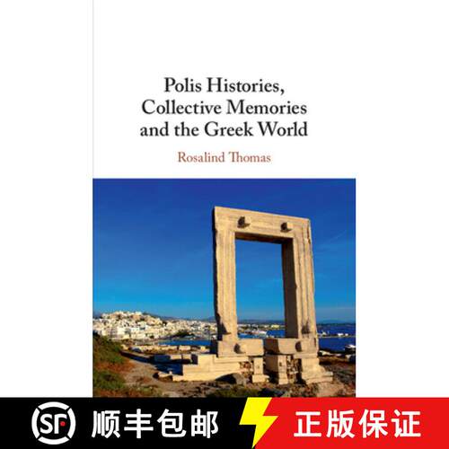 预订 Polis Histories, Collective Memories and the Greek World [9781316644737]