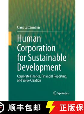 【3-4周达】Human Corporation for Sustainable Development: Corporate Finance, Financial Reporting, and... [9783032076144]