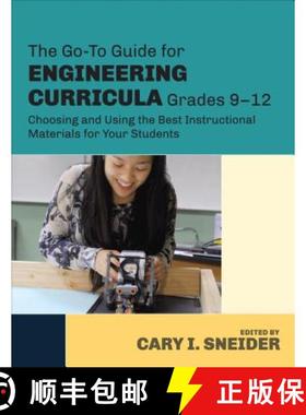 【3-4周达】The Go-To Guide for Engineering Curricula, Grades 9-12: Choosing and Using the Best Instru... [9781483307381]