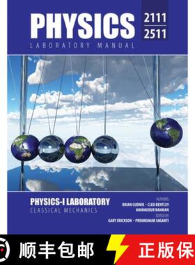 【3-4周达】Physics 2111/2511 Laboratory Manual: Physics I Laboratory Classical Mechanics [9781465285706]
