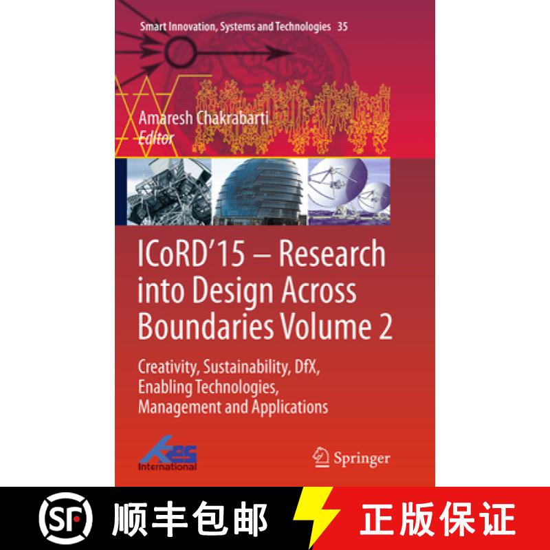 【3-4周达】Icord'15 - Research Into Design Across Boundaries Volume 2: Creativity, Sustainability, Df... [9788132234135]