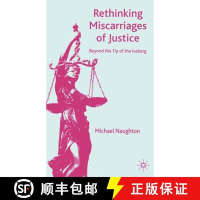 【3-4周达】Rethinking Miscarriages of Justice: Beyond the Tip of the Iceberg [9780230019065]