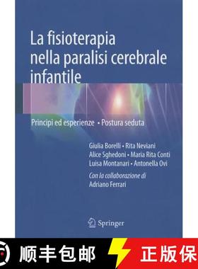 【3-4周达】La fisioterapia nella paralisi cerebrale infantile : Principi ed esperienze - Postura seduta [9788847052765]