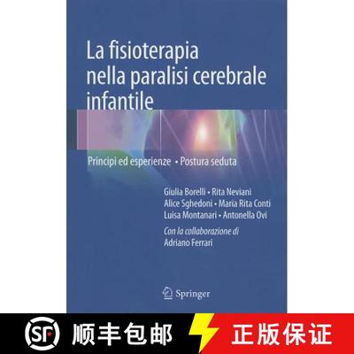 【3-4周达】La fisioterapia nella paralisi cerebrale infantile : Principi ed esperienze - Postura seduta [9788847052765]