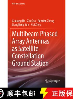【3-4周达】Multibeam Phased Array Antennas as Satellite Constellation Ground Station [9789819979127]