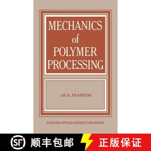 【3-4周达】Mechanics of Polymer Processing [9780853343080]