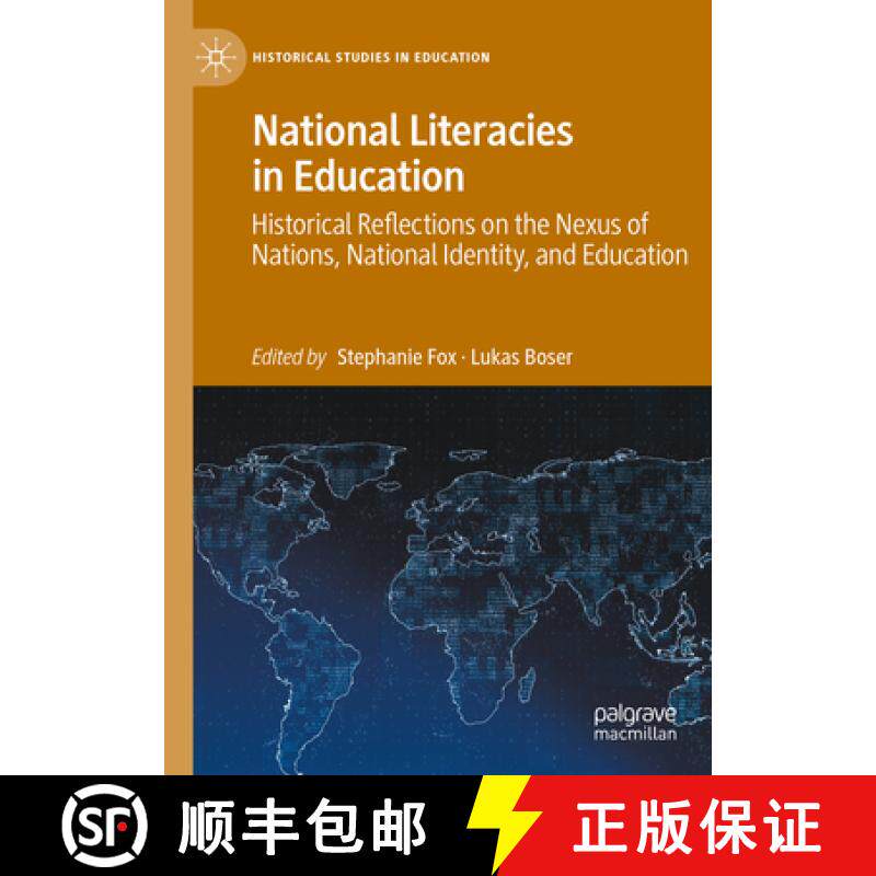 【3-4周达】National Literacies in Education : Historical Reflections on the Nexus of Nations, Nationa... [9783031417610]