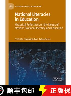 【3-4周达】National Literacies in Education : Historical Reflections on the Nexus of Nations, Nationa... [9783031417610]