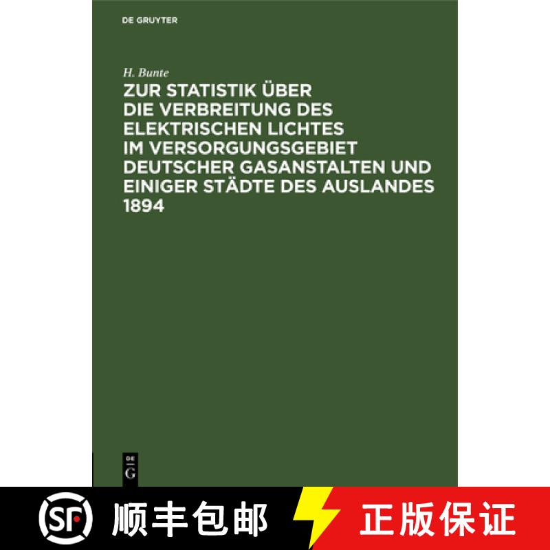 【3-4周达】Zur Statistik UEber Die Verbreitung Des Elektrischen Lichtes Im Versorgungsgebiet Deutsche... [9783486727166]