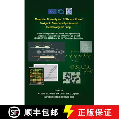 【3-4周达】Molecular Diversity and PCR-detection of Toxigenic Fusarium Species and Ochratoxigenic Fun... [9781402022845]