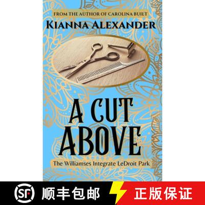 【3-4周达】精装 A Cut Above: The Williamses Integrate LeDroit Park [9781641973250]