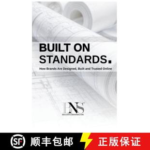 【3-4周达】Built On Standards: How Brands Are Designed, Built and Trusted Online [9780983419358]