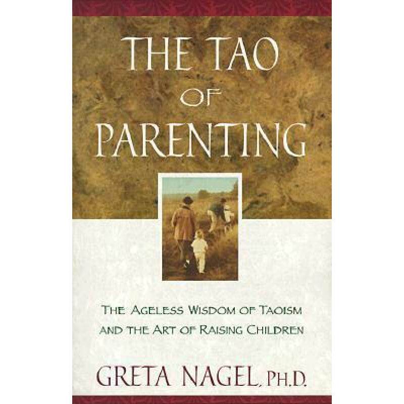 预订 the tao of parenting: the ageless wi. [9780452280052]