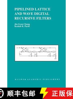 【3-4周达】Pipelined Lattice and Wave Digital Recursive Filters [9781461285601]