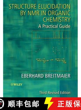 【3-4周达】Structure Elucidation By Nmr In Organic Chemistry - A Practical Guide 3 Rev [Wiley化学化工] [9780470850077]