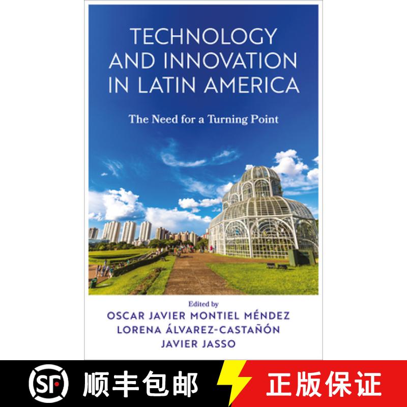 【3-4周达】Technology and Innovation in Latin America: The Need for a Turning Point [9781837977482]