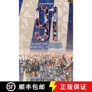 【3-4周达】'91: The inside story of Sheffield Wednesday's historic 1990/91 season [9781908847225]