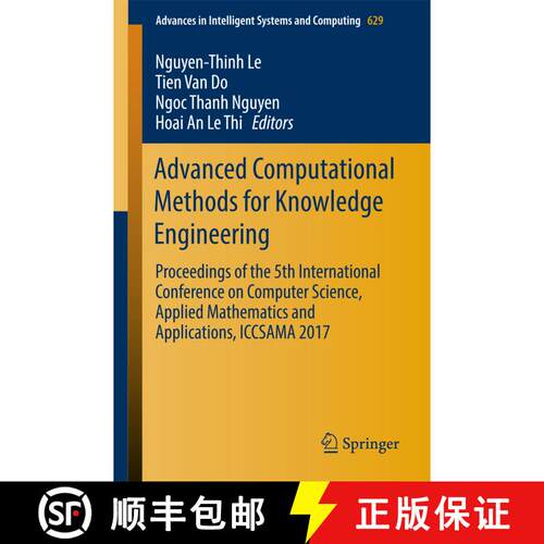 【3-4周达】Advanced Computational Methods for Knowledge Engineering: Proceedings of the 5th Internati... [9783319619101]