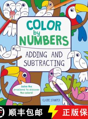 预订 Color by Numbers: Adding and Subtracting [9781788285148]