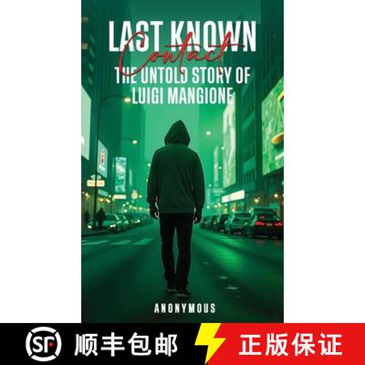 【3-4周达】精装 Last Known Contact: The Untold Story of Luigi Mangione [9781965560747]