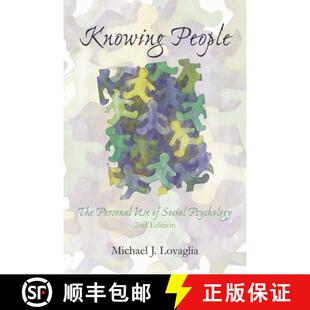 【3-4周达】Knowing People: The Personal Use of Social Psychology, Second Edition [9780742547711]