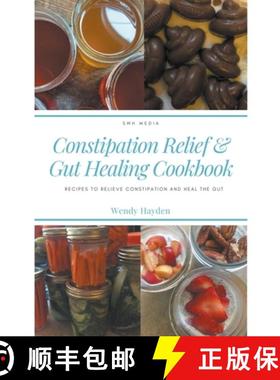 【3-4周达】Recipes for Constipation Relief and Gut Healing [9781393351740]