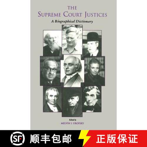 【3-4周达】精装 The Supreme Court Justices : A Biographical Dictionary [9780815311768]