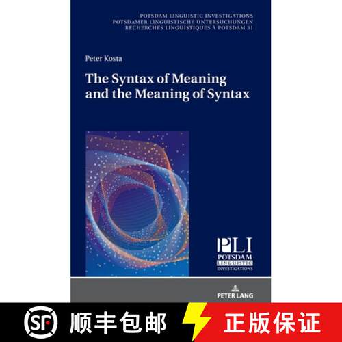 【3-4周达】精装 Syntax of Meaning and the Meaning of Syntax: Minimal Computations and Maximal Derivat... [9783631671320]