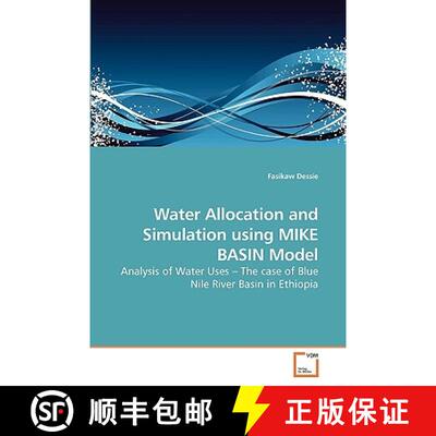 【3-4周达】Water Allocation and Simulation using MIKE BASIN Model [9783639252170]