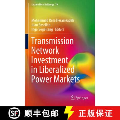 【3-4周达】Transmission Network Investment in Liberalized Power Markets [9783030479312]