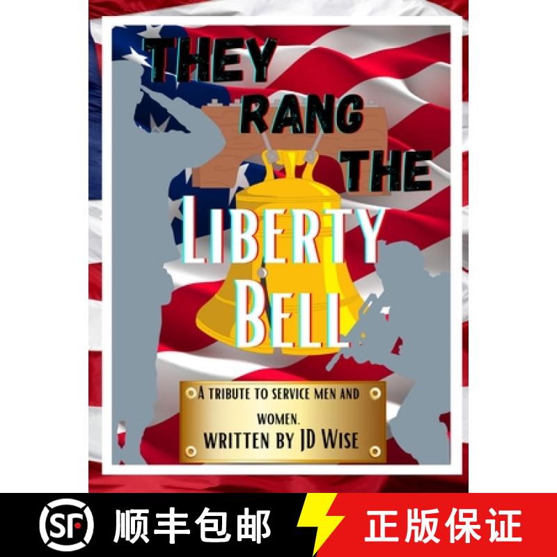 【2-3周达】They Rang The Liberty Bell [9781329587106]