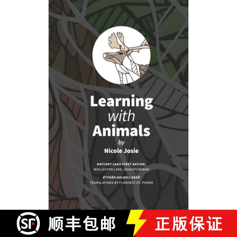【2-3周达】Learning with Animals: Etthen heldelį Dene [9780578917047]
