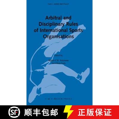 【3-4周达】Arbitral and Disciplinary Rules of International Sports Organisations [9789067041331]