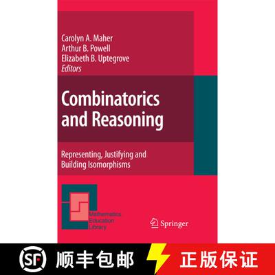 【3-4周达】Combinatorics and Reasoning : Representing, Justifying and Building Isomorphisms [9789400734951]