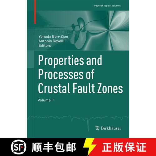 【3-4周达】Properties and Processes of Crustal Fault Zones: Volume II [9783034809238]
