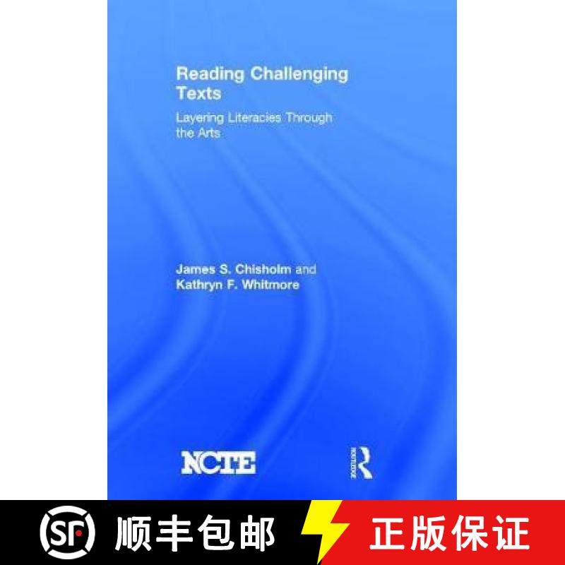 【3-4周达】Reading Challenging Texts: Layering Literacies Through the Arts [9781138058637]