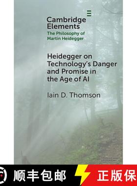 【3-4周达】Heidegger on Technology's Danger and Promise in the Age of AI [9781009629430]