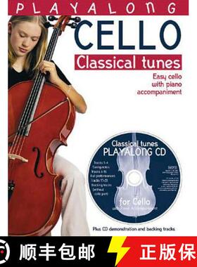 【3-4周达】Playalong Cello - Classical Tunes: Easy Cello with Piano Accompaniment [With CD (Audio)] [9780711996380]