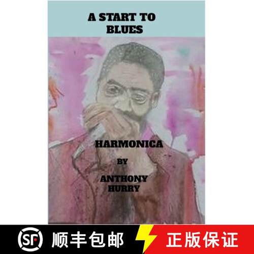 【3-4周达】A Start To Blues Harmonica [9781326693756]
