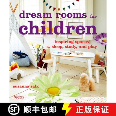 【3-4周达】精装 Dream Rooms for Children: Inspiring Spaces for Sleep, Study, and Play [9780847867080]