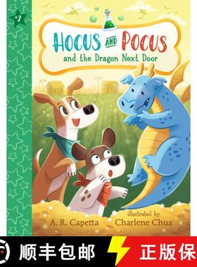 【3-4周达】Hocus and Pocus and the Dragon Next Door [9781536242690]
