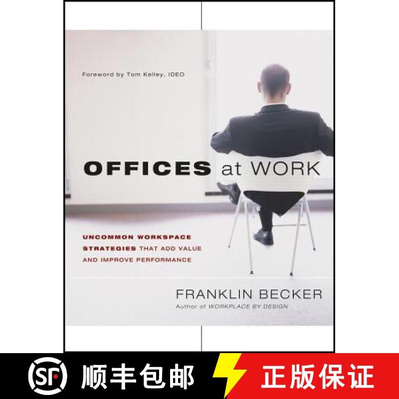 【3-4周达】Offices At Work: Uncommon Workspace Strategies That Add Value And Improve Performance [Wil... [9781118309179]