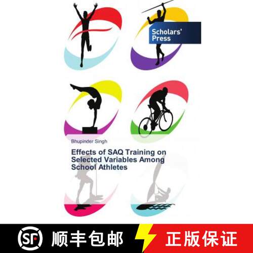 预订 Effects of SAQ Training on Selected Variables Among School Athletes [9786202315128]