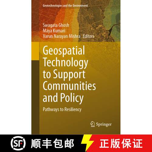 【3-4周达】精装 Geospatial Technology to Support Communities and Policy : Pathways to Resiliency [9783031525605]