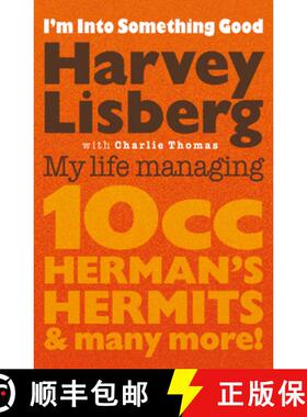 【3-4周达】I'm Into Something Good: My Life Managing 10cc, Herman's Hermits and Many More! [9781913172886]