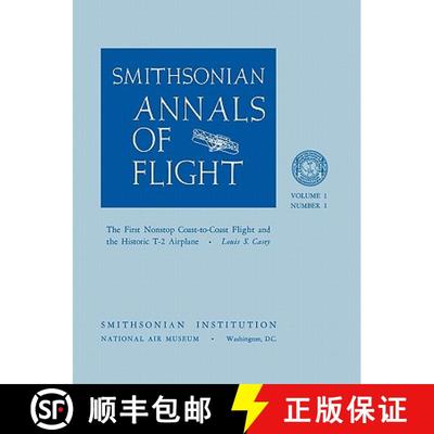 【3-4周达】The First Nonstop Coast-to-Coast Flight and the Historic T-2 Airplane [9781780392738]