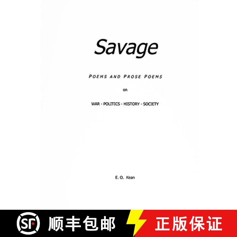 【2-3周达】Savage: Poems & Prose Poems [9781435718562]