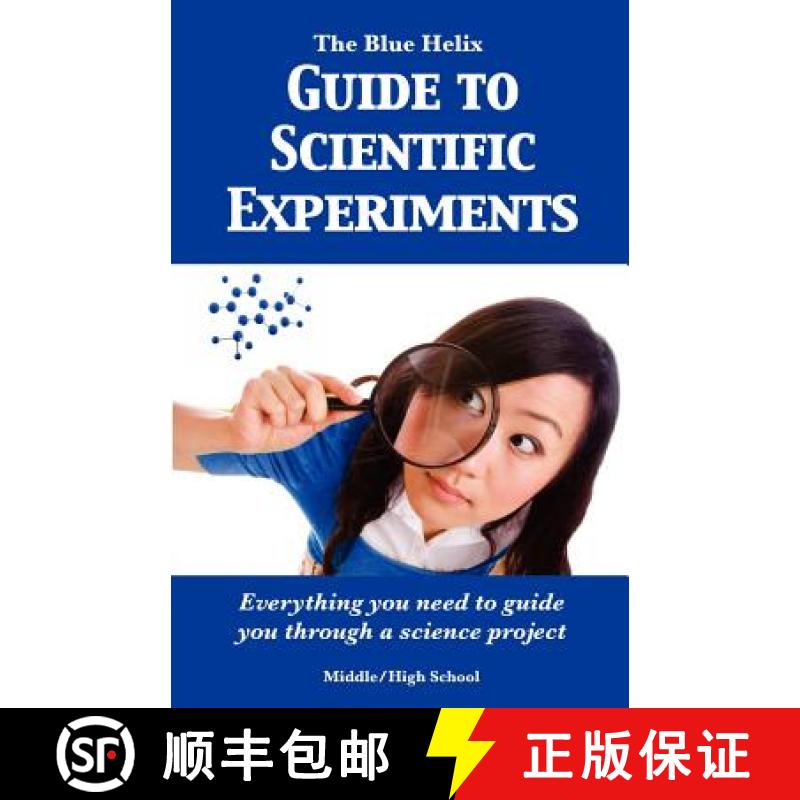 【3-4周达】The Blue Helix Guide to Scientific Experiments: Everything you need to guide you through a... [9781937109028]
