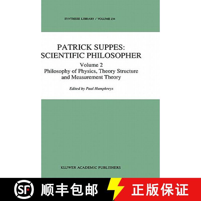 【3-4周达】Patrick Suppes: Scientific Philosopher: Volume 1. Probability and Probabilistic Causality ... [9780792325529]